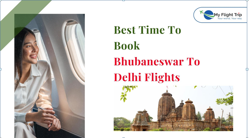 Best Time To Book Bhubaneswar To Delhi Flights